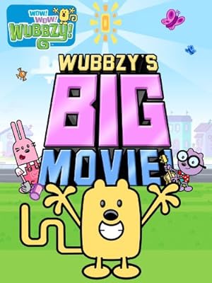 Wubbzy’s Big Movie!