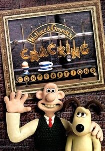 Wallace & Gromit’s Cracking Contraptions