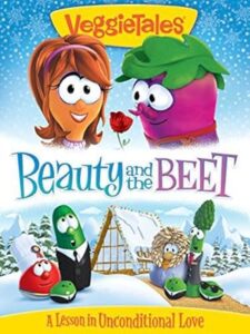 VeggieTales: Beauty and the Beet