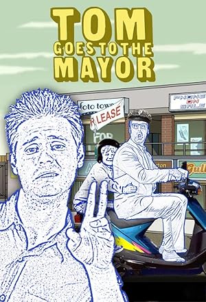 Tom Goes to the Mayor Season 1