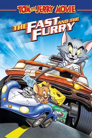 Tom and Jerry: The Fast and the Furry