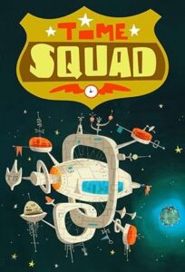 Time Squad Season 1