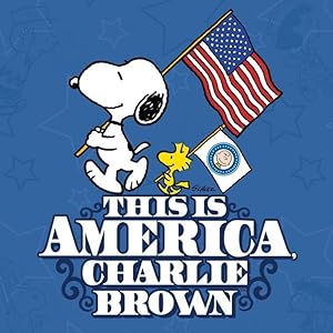 This Is America, Charlie Brown