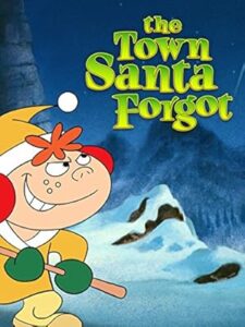 The Town Santa Forgot