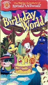 The Wacky Adventures of Ronald McDonald: Birthday World