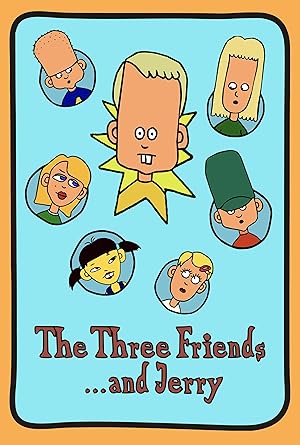 The Three Friends… and Jerry Season 1