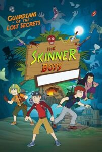 The Skinner Boys: Guardians of the Lost Secrets Season 2