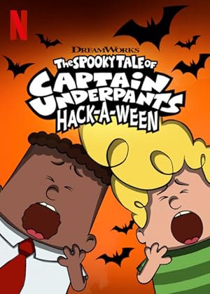 The Spooky Tale of Captain Underpants Hack-a-Ween