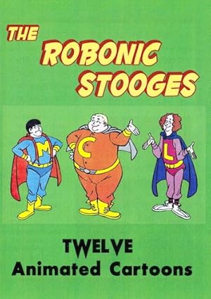 The Robonic Stooges