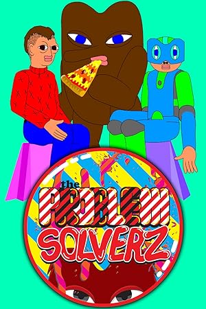 The Problem Solverz Season 1