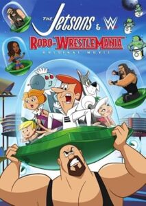 The Jetsons & WWE: Robo-WrestleMania!