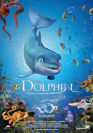 The Dolphin: Story of a Dreamer