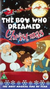 The Boy Who Dreamed Christmas