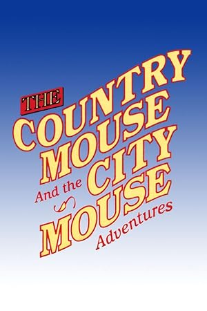 The Country Mouse and the City Mouse Adventures Season 1