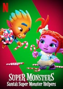 Super Monsters: Santa’s Super Monster Helpers