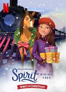 Spirit Riding Free: Spirit of Christmas