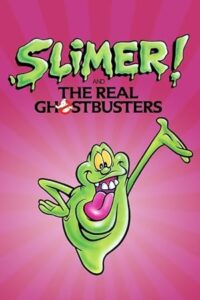 Slimer! And the Real Ghostbusters