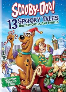 Scooby-Doo: 13 Spooky Tales – Holiday Chills and Thrills