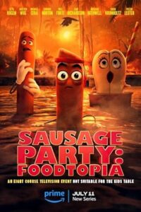 Sausage Party: Foodtopia