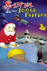 Santa and the Tooth Fairies