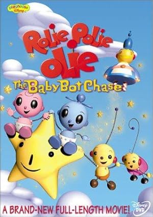 William Joyce’s Rolie Polie Olie: The Baby Bot Chase