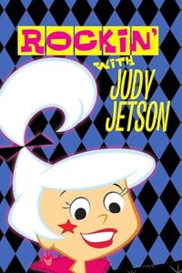 Rockin’ with Judy Jetson