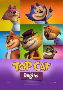 Top Cat Begins