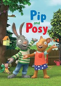 Pip and Posy