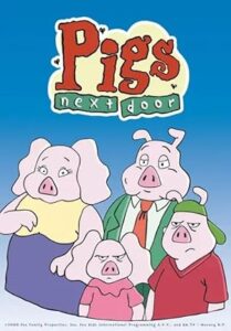 Pigs Next Door