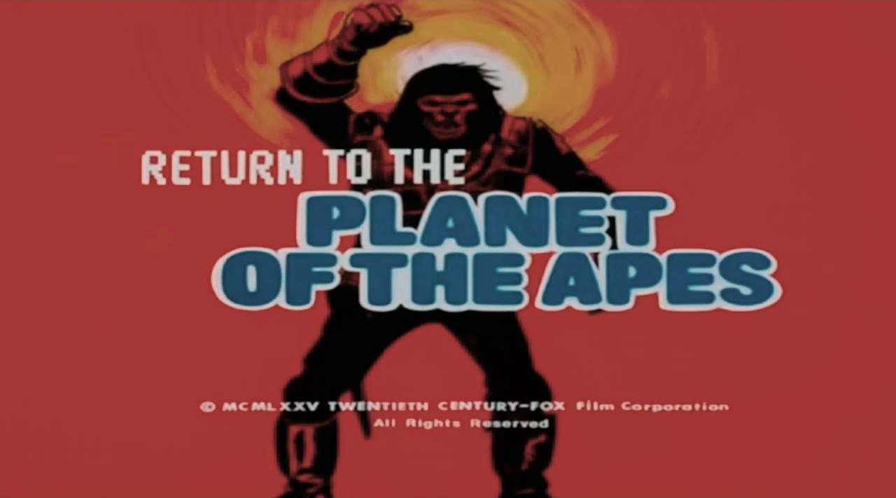 Return to the Planet of the Apes