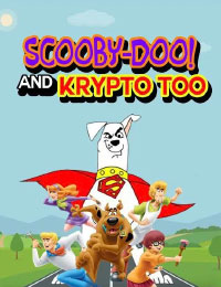 Scooby-Doo! And Krypto, Too!