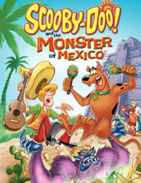 Scooby-Doo! and the Monster of Mexico