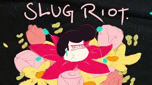 Slug Riot