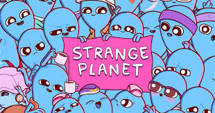 Strange Planet