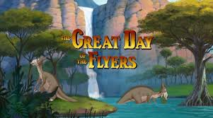 The Land Before Time XII: The Great Day of the Flyers