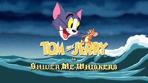 Tom and Jerry in Shiver Me Whiskers