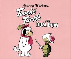 Touché Turtle and Dum Dum