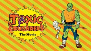 Toxic Crusaders: The Movie