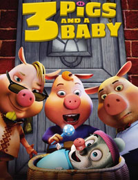 Unstable Fables: 3 Pigs and a Baby