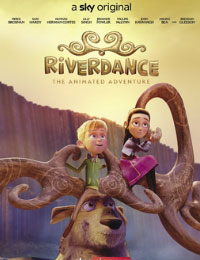 Riverdance: The Animated Adventure