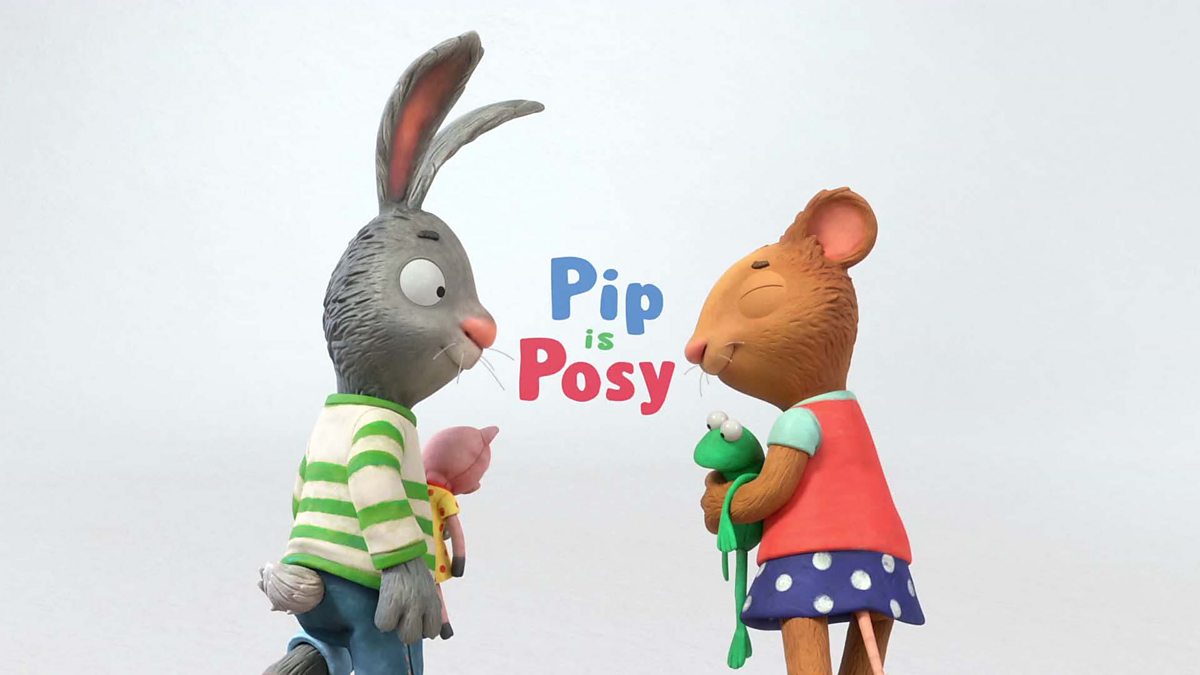 Pip and Posy