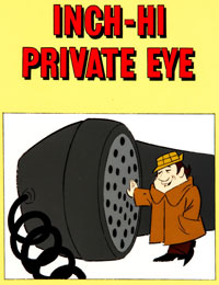 Inch High, Private Eye