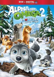 Alpha and Omega 2: A Howl-iday Adventure