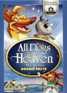 All Dogs Go to Heaven: The Series Season 1