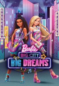 Barbie: Big City, Big Dreams (2021)