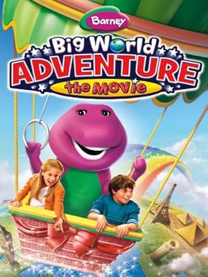 Barney: Big World Adventure: The Movie