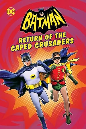 Batman: Return of the Caped Crusaders