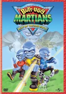 Butt-Ugly Martians