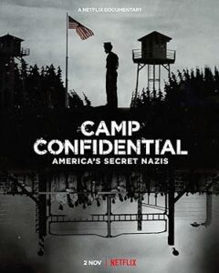 Camp Confidential: America’s Secret Nazis