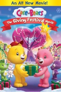 Care Bears: The Giving Festival Movie